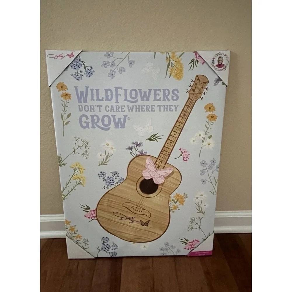NEW Dolly Parton Wildflowers Don't Care Where They Grow 18x24" Sign Spring 2026